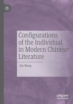 portada Configurations of the Individual in Modern Chinese Literature (en Inglés)