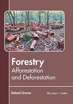 portada Forestry: Afforestation and Deforestation (in English)