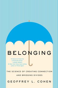 portada Belonging: The Science of Creating Connection and Bridging Divides [Hardcover ] 