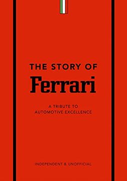 portada The Story of Ferrari: A Tribute to Automotive Excellence (en Inglés)