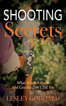 portada Shooting Secrets: What Winners Know and Coaches Don'T Tell you (en Inglés)