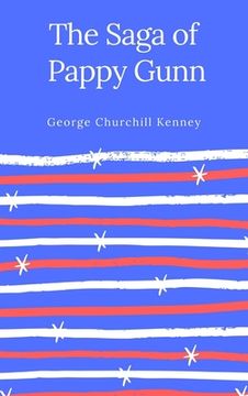 portada The Saga of Pappy Gunn (en Inglés)