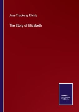 portada The Story of Elizabeth (en Inglés)