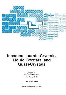 portada Incommensurate Crystals, Liquid Crystals, and Quasi-Crystals (en Inglés)