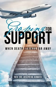 portada Groping for Support: When Death Strikes Far Away (in English)