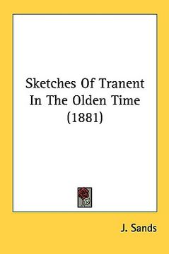 portada sketches of tranent in the olden time (1881) (en Inglés)