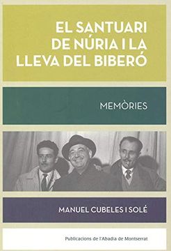 portada El Santuari de Núria i la Lleva del Biberó: 510 (Biblioteca Serra D'or) (in Catalá)