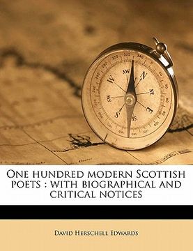 portada one hundred modern scottish poets: with biographical and critical notices volume 14 (en Inglés)
