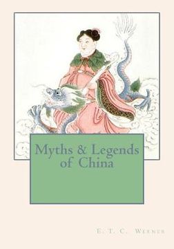 portada Myths & Legends of China (en Inglés)