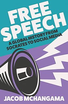 portada Free Speech: A Global History From Socrates to Social Media