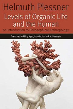 portada Levels of Organic Life and the Human: An Introduction to Philosophical Anthropology (Forms of Living) (in English)