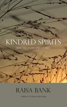 portada Kindred Spirits: Selected Essays and Stories (en Inglés)