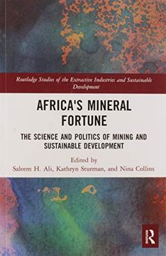 portada Africa's Mineral Fortune: The Science and Politics of Mining and Sustainable Development (Routledge Studies of the Extractive Industries and Sustainable Development) (in English)