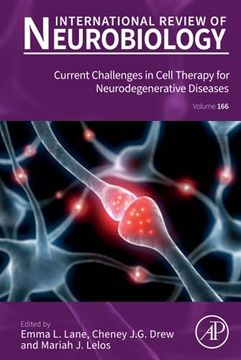 portada Current Challenges in Cell Therapy for Neurodegenerative Diseases (Volume 166) (International Review of Neurobiology, Volume 166) (en Inglés)