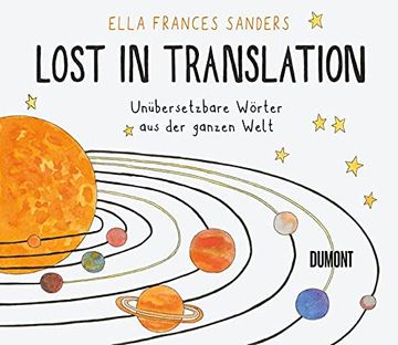 portada Lost in Translation: Unübersetzbare Wörter aus der Ganzen Welt (en Alemán)