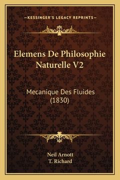 portada Elemens De Philosophie Naturelle V2: Mecanique Des Fluides (1830) (in French)