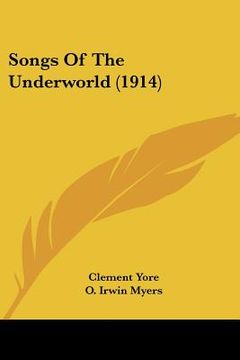 portada songs of the underworld (1914) (en Inglés)