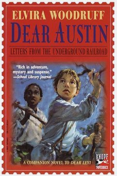 portada Dear Austin: Letters From the Underground Railroad: Letters From the Underground Railroad (Dear Levi) (in English)