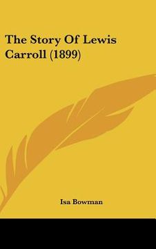 portada the story of lewis carroll (1899) (en Inglés)