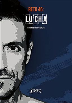 portada Reto 46: Lucha (in Spanish)