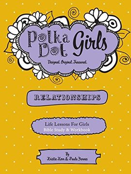 portada Polka dot Girls Relationships Bible Study and Workbook (en Inglés)