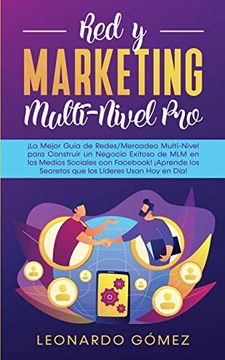 portada Red y Marketing Multi-Nivel Pro: La Mejor Guía de Redes (in Spanish)