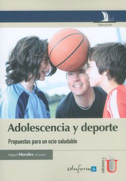 portada Adolescencia y Deporte. Propuestas Para un Ocio Saludable (in Spanish)