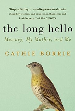 portada The Long Hello: Memory, My Mother, and Me