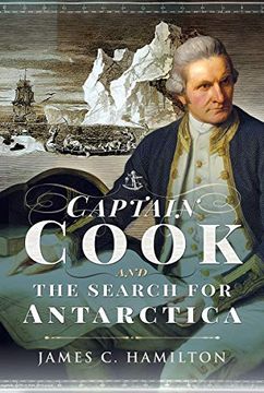 portada Captain James Cook and the Search for Antarctica (en Inglés)