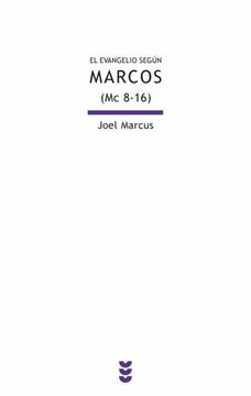 evangelio segun marcos ii (mc 8-16)