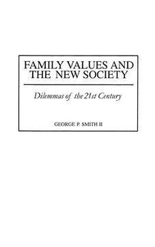 portada Family Values and the new Society: Dilemmas of the 21St Century (in English)