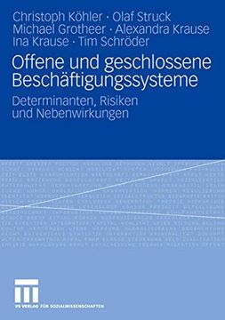 portada Offene und Geschlossene Beschäftigungssysteme: Determinanten, Risiken und Nebenwirkungen (en Alemán)