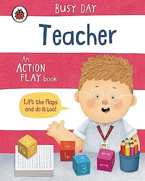 portada Busy Day: Teacher: An Action Play Book