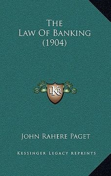 portada the law of banking (1904) (en Inglés)