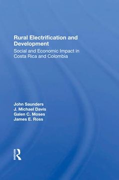 portada Rural Electrification and Development: Social and Economic Impact in Costa Rica and Colombia (in English)