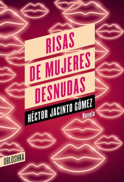 Libro Risas de Mujeres Desnudas De Gomez Hector Jacinto - Buscalibre