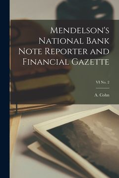 portada Mendelson's National Bank Note Reporter and Financial Gazette; VI No. 2 (en Inglés)