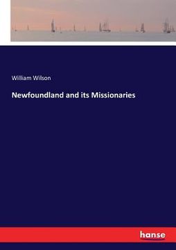 portada Newfoundland and its Missionaries (en Inglés)