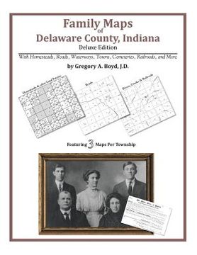 portada Family Maps of Delaware County, Indiana (en Inglés)