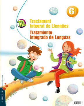 portada Til: Tractament Integrat de Llengües - Tratamiento Integrado de Lenguas 6 (en Valenciano)