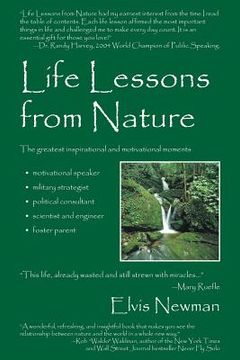 portada Life Lessons from Nature: Motivational Speaker, Military Strategist, Political Advisor, Scientist & Engineer, Foster Parent (en Inglés)