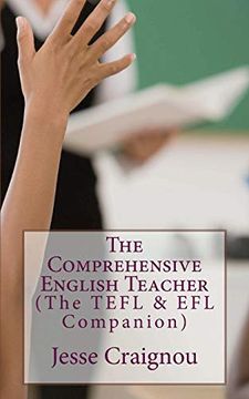 portada The Comprehensive English Teacher: The Tefl & efl Companion (en Inglés)