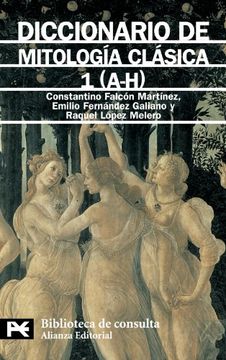 portada Diccionario de Mitología Clásica, 1 (el Libro de Bolsillo - Bibliotecas Temáticas - Biblioteca de Consulta) (in Spanish)