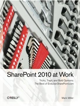 portada Sharepoint 2010 at Work: Tricks, Traps, and Bold Opinions 
