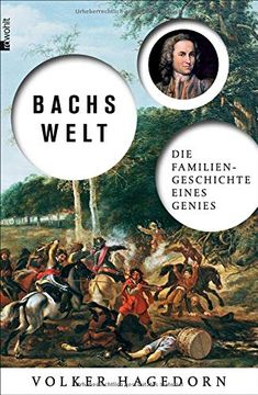 portada Bachs Welt: Die Familiengeschichte Eines Genies - 9783498028176 (en Alemán)