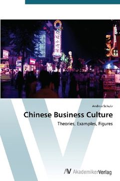 portada Chinese Business Culture: Theories, Examples, Figures