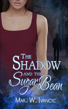 portada The Shadow and the Sugar Bean (en Inglés)