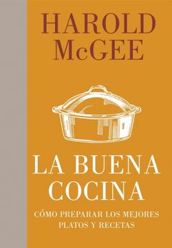 portada La Buena Cocina: Cómo Preparar los Mejores Platos y Recetas (Debate)
