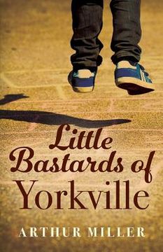 portada Little Bastards of Yorkville (in English)