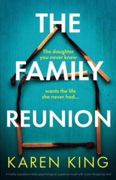 portada The Family Reunion: A Totally Unputdownable Psychological Suspense Novel With a Jaw-Dropping Twist (in English)
